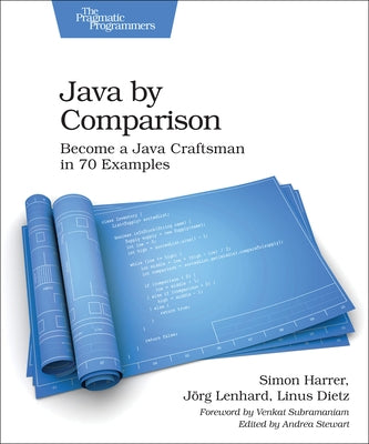 Java by Comparison: Become a Java Craftsman in 70 Examples Paperback Pragmatic Bookshelf