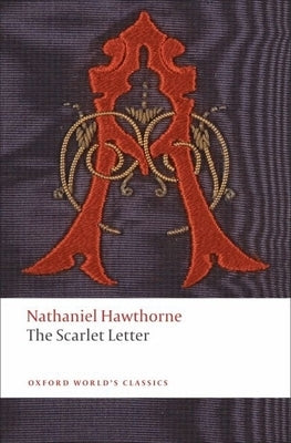 The Scarlet Letter Paperback Oxford University Press, USA