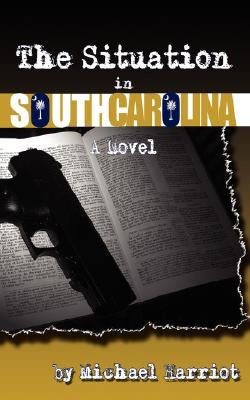 The Situation in South Carolina Paperback Outskirts Press