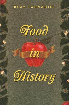 Food in History Crown Publishing Group (NY)