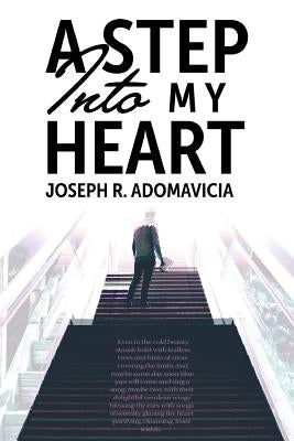 A Step Into My Heart: Blackout Edition Paperback Joseph Robert Adomavicia