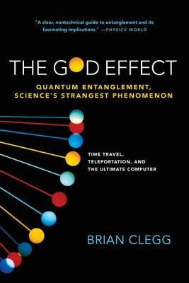 God Effect: Quantum Entanglement, Science's Strangest Phenomenon Paperback St. Martins Press-3PL