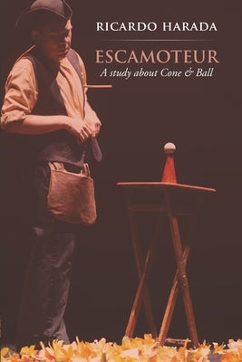 Escamoteur: A study about Cone & Ball Paperback Independently Published