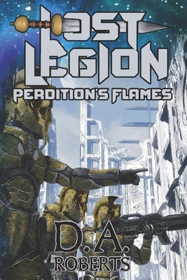Lost Legion: Perdition's Flames Paperback Independently Published