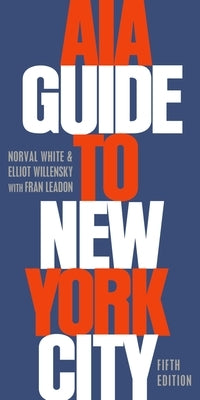AIA Guide to New York City Paperback Oxford University Press, USA