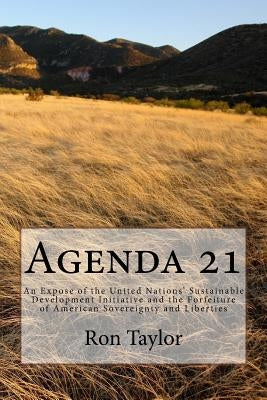 Paperback book titled "Agenda 21: An Expose of the United Nations' Sustainable Development Initiative" by Createspace Independent Publishing.
