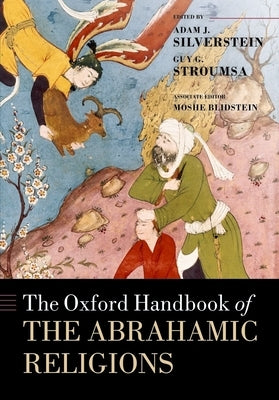 The Oxford Handbook of Abrahamic Religions Paperback Oxford University Press, USA