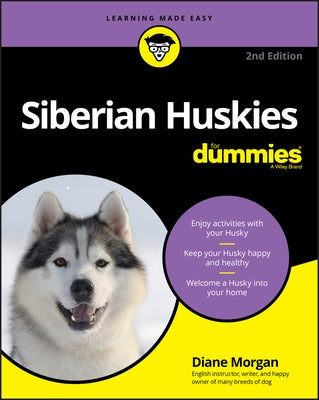 Siberian Huskies for Dummies Paperback For Dummies