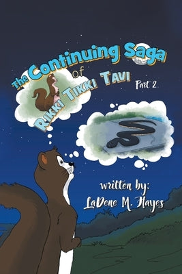 The Continuing Saga of Rikki Tikki Tavi Part 2 Paperback Reading Glass Books