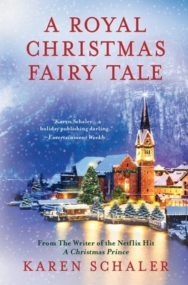 A Royal Christmas Fairy Tale: A heartfelt Christmas romance from writer of Netflix's A Christmas Prince Paperback Hawktale Publishing