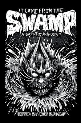 It Came From the Swamp Paperback Malarkey Books