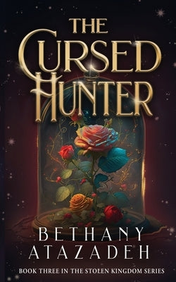 The Cursed Hunter: A Beauty and the Beast Retelling Paperback Grace House Press