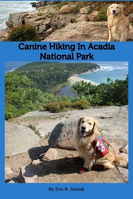 Canine Hiking in Acadia National Park Paperback Blurb