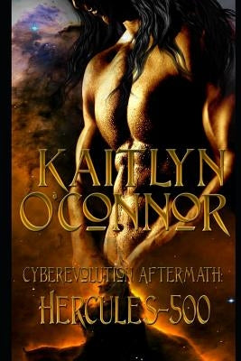 Cyberevolution Aftermath: Hercules 500 Paperback Independently Published