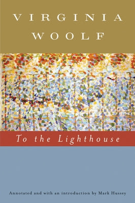 Paperback of To the Lighthouse by Mariner Books with annotated notes, showing the book cover and title.