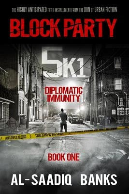 Block Party 5k1: Diplomatic Immunity # 5 Paperback True 2 Life Productions