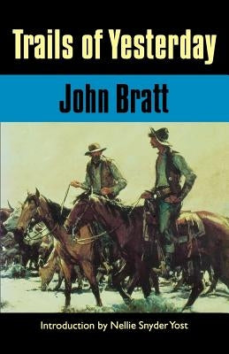 Trails of Yesterday Paperback Bison