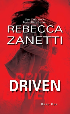Driven: A Thrilling Novel of Suspense by Zanetti, Rebecca