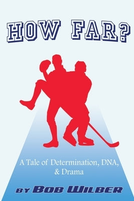 How Far? A Tale of Determination, DNA, and Drama Paperback Outskirts Press