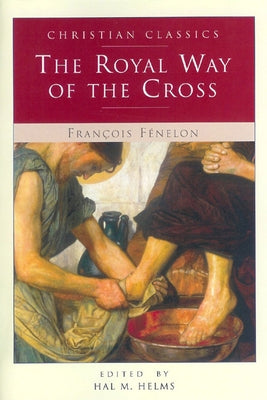 The Royal Way of the Cross Paperback Paraclete Press (MA)