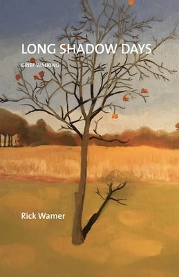 Long Shadow Days: Grief Walking Paperback A3d Impressions