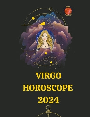 Virgo Horoscope 2024 by Astrólogas, Rubi