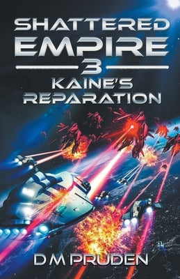 Kaine's Reparation Paperback D.M. Pruden