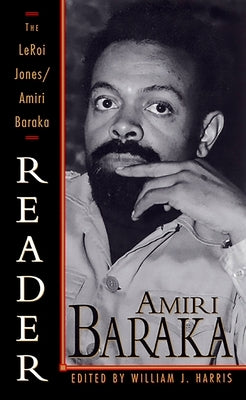 The LeRoi Jones/Amiri Baraka Reader Paperback Basic Books