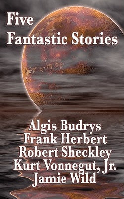 Five Fantastic Stories Paperback Wilder Publications
