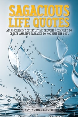 Sagacious Life Quotes Paperback 13th & Joan