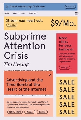 Paperback book titled "Subprime Attention Crisis" by Fsg Originals, featuring a minimalist cover design with text and graphics.