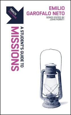 Track: Missions: A Student's Guide to Missions Paperback Christian Focus Publications