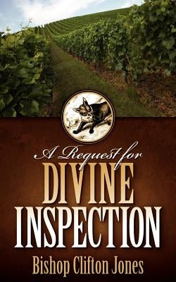 A Request for Divine Inspection Paperback Xulon Press