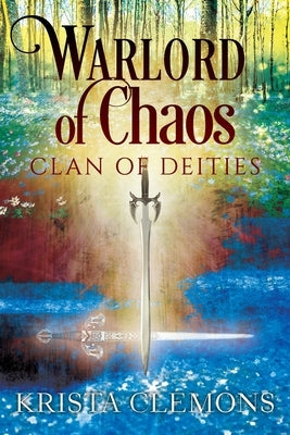 Warlord of Chaos: Clan of Deities Paperback Outskirts Press