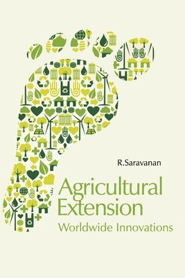 Agricultural Extension: Worldwide Innovations Paperback Nipa