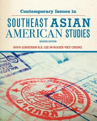 Contemporary Issues in Southeast Asian American Studies (Revised Edition) Paperback Cognella Academic Publishing