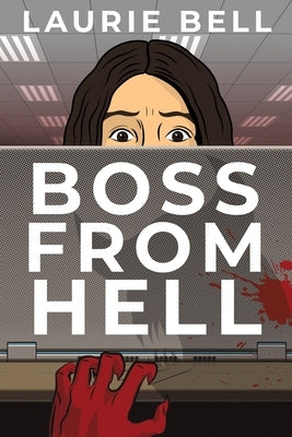 Boss from Hell Paperback Laurie Bell