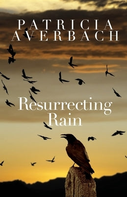 Resurrecting Rain Paperback Golden Antelope Press
