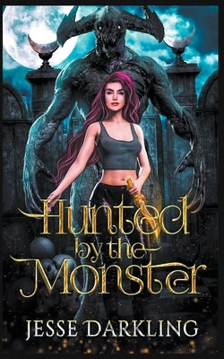 Hunted by the Monster Paperback Jesse Darkling