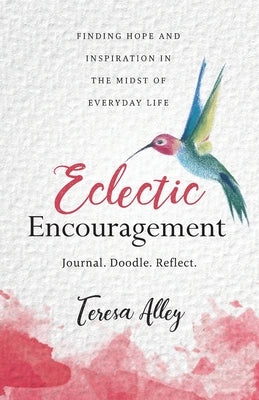 Eclectic Encouragement Paperback Illumify Media Global