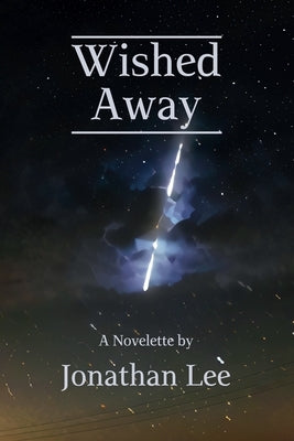 Wished Away Paperback Bold Publishing