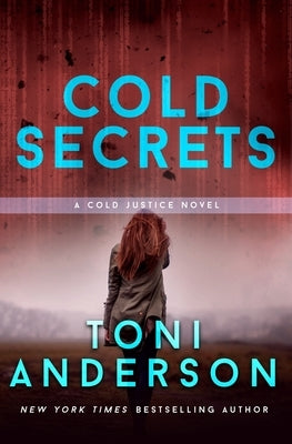 Cold Secrets Paperback Toni Anderson