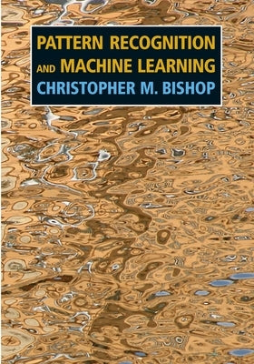 Pattern Recognition and Machine Learning Paperback Springer