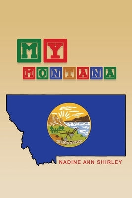 My Montana Paperback Dorrance Publishing Co.