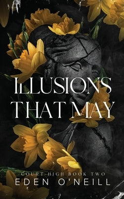 Illusions That May: Alternative Cover Edition Paperback Lovely Well