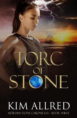 Torc of Stone Paperback Storm Coast Publishing, LLC