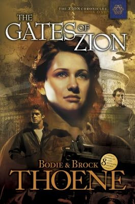 Cover of the paperback novel "The Gates of Zion" published by Tyndale House Publishers, featuring a scenic landscape illustration.