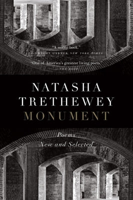 Paperback of Monument: Poems New and Selected by Ecco Press, featuring the book cover with title and author details.