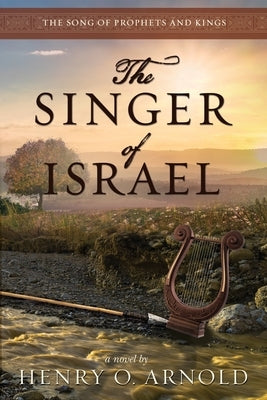The Singer of Israel Paperback Whitefire Publishing