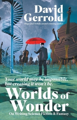 Worlds of Wonder: On Writing Science Fiction & Fantasy Paperback Comicmix LLC